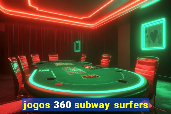 jogos 360 subway surfers